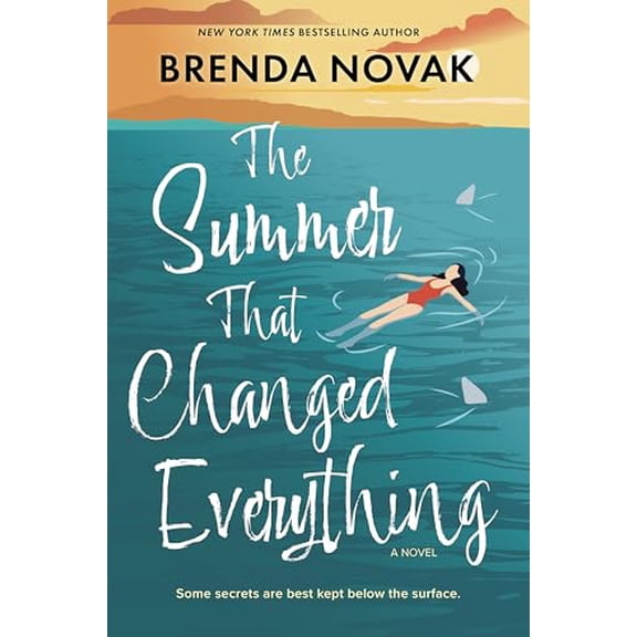 Pre-Owned The Summer That Changed Everything: A Beach Read Novel (Paperback) 0778387682 9780778387688