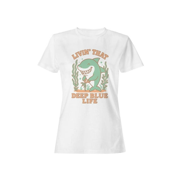 Happy Shark Deep Blue Life Women's T-shirt