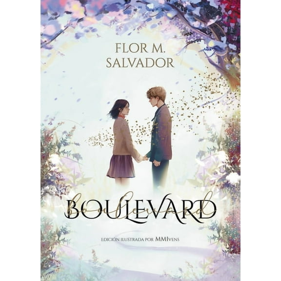 Wattpad. Boulevard Boulevard.(Edición Ilustrada Por Mmivens) / Boulevard. Illustrated Edition by MMI Vens, (Hardcover)