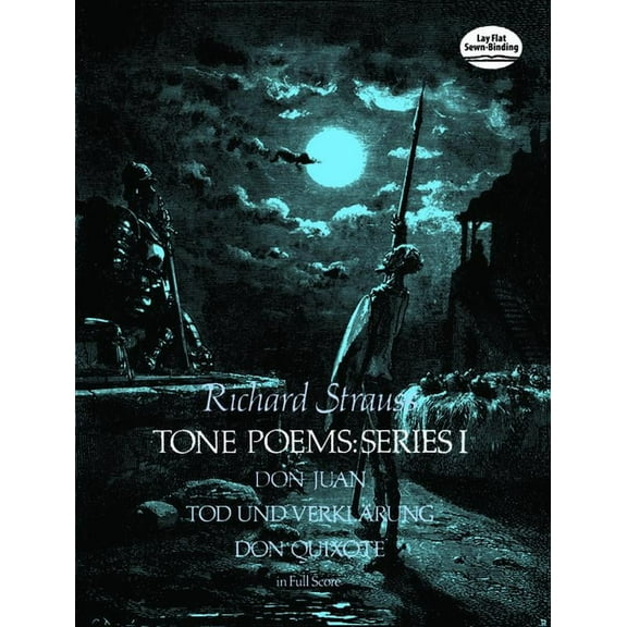 Dover Orchestral Music Scores Tone Poems in Full Score, Series I: Don Juan, Tod Und Verklarung, & Don Quixote, (Paperback)