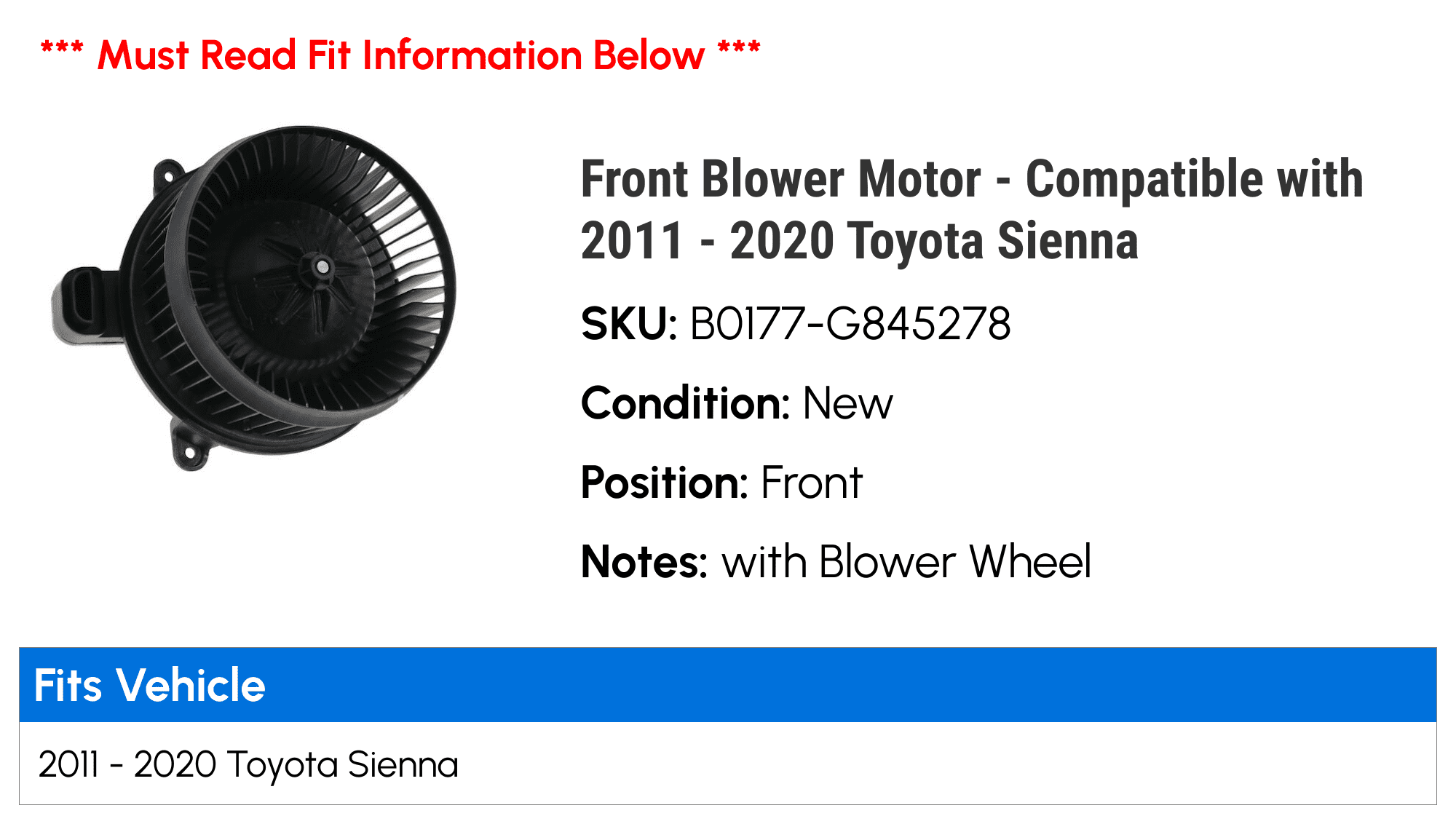 Front Blower Motor - Compatible with 2011 - 2020 Toyota Sienna 2012 2013 2014 2015 2016 2017 2018 2019