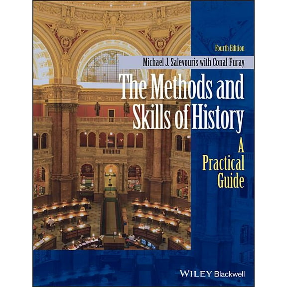 Methods & Skills of History 4e, (Paperback)