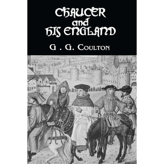 Chaucer And His England, (Paperback)