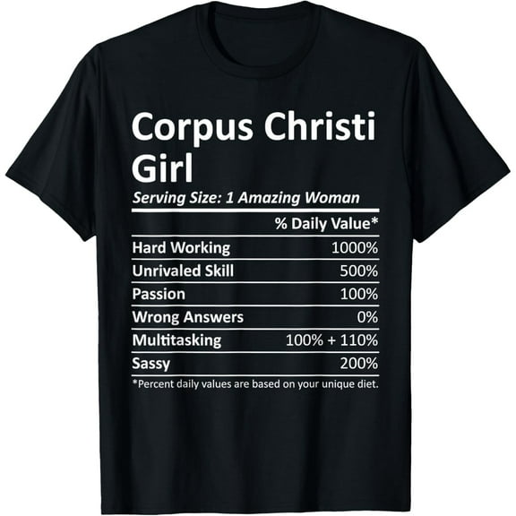 Velto CORPUS CHRISTI GIRL TX TEXAS City Home Roots USA Gift T-Shirt All Size S-5XL