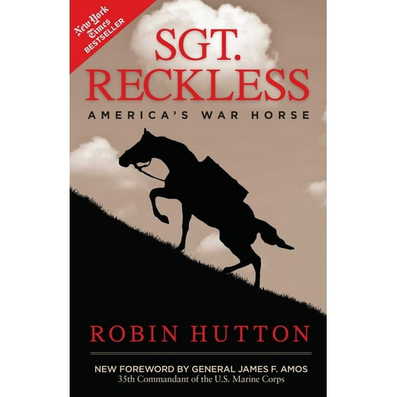 Robin Hutton: Sgt. Reckless: America's War Horse (Paperback)