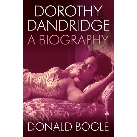 Dorothy Dandridge: A Biography, (Paperback)