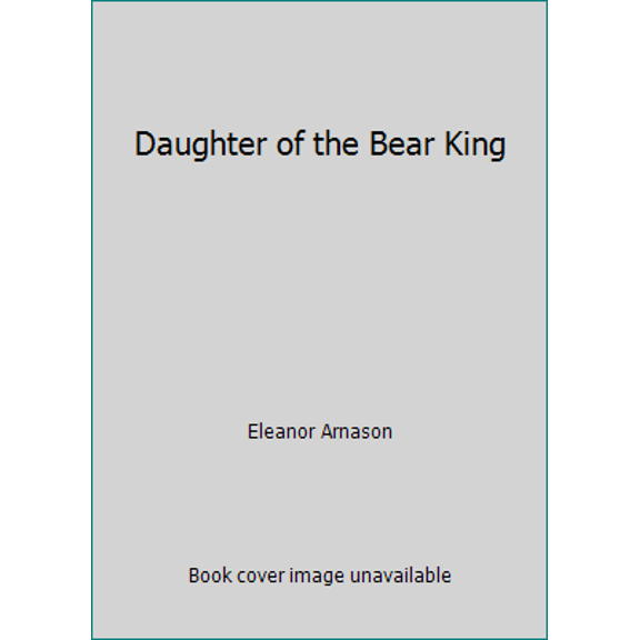 Pre-Owned Daughter of the Bear King (Paperback) 0380751097 9780380751099