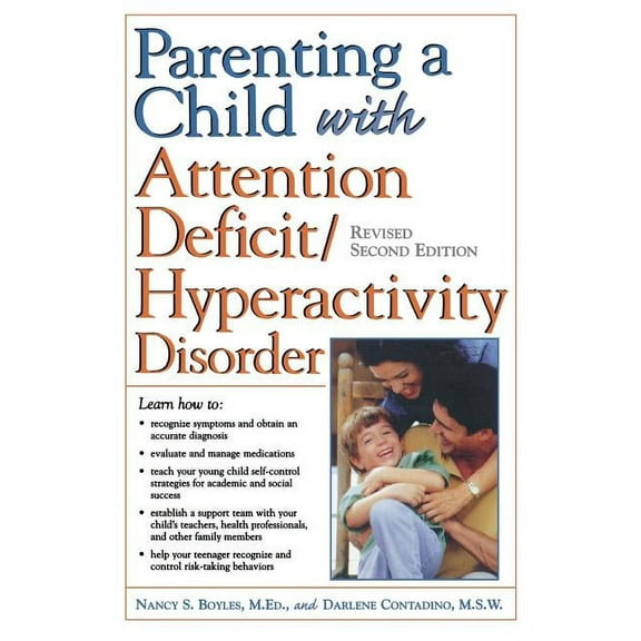 Parenting a Child with Attention Deficit/Hyperactivity Disorder, (Paperback)