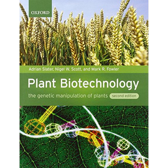 Pre-Owned Plant Biotechnology: The Genetic Manipulation of Plants (Paperback) 0199282617 9780199282616