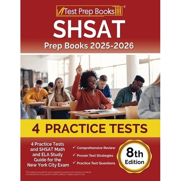 SHSAT Prep Books 2025-2026 : 4 Practice Tests and SHSAT Math and ELA Study Guide for the New York City Exam [8th Edition] (Paperback)