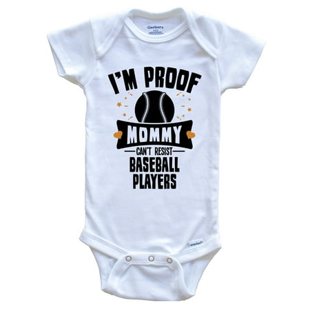 

Funny Baseball Baby Bodysuit - I m Proof Mommy Can t Resist Baseball Players Baby Bodysuit