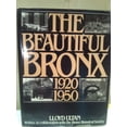 thumbnail image 1 of Pre-Owned The Beautiful Bronx 1920-1950 (Hardcover) 0517548003 9780517548004, 1 of 1