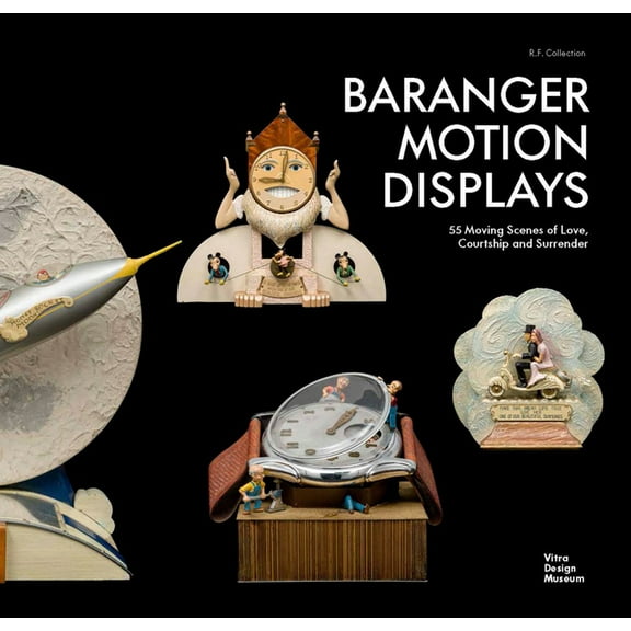 Baranger Motion Displays: R.F. Collection (Hardcover)
