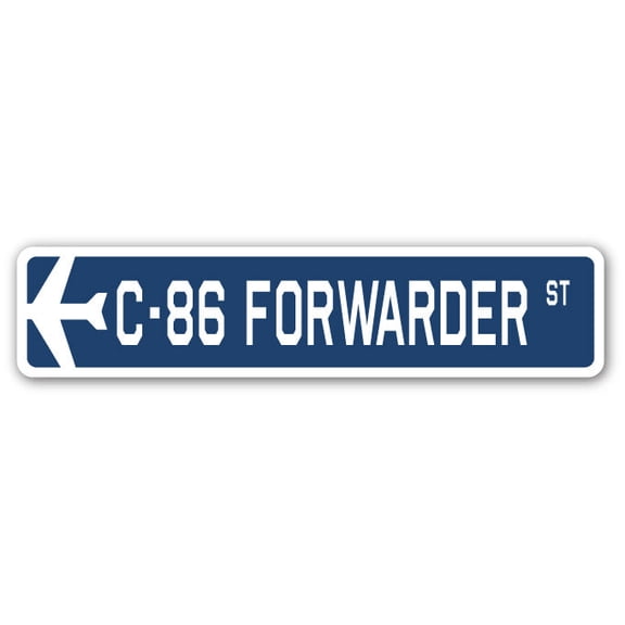 C-86 Forwarder Street Sign Air Force Aircraft Military | Indoor/Outdoor | 36" Wide