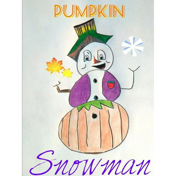 Pumpkin Snowman, (Paperback)