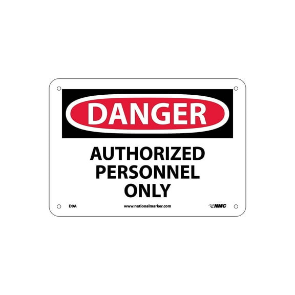 National Marker Authorized Personnel Only 7X10 .040 Aluminum Danger Sign D9A