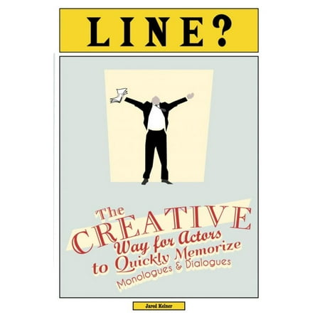 Line? The Creative Way for Actors to Quickly Memorize Monologues and Dialogues - (Best Way To Memorize Lines)