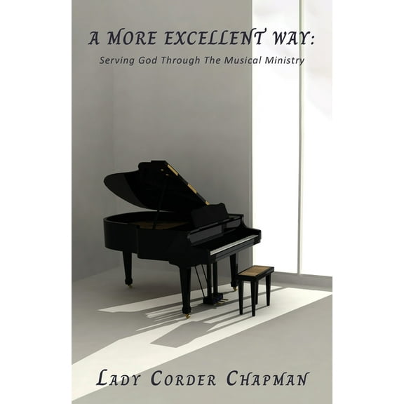 A More Excellent Way (Paperback)