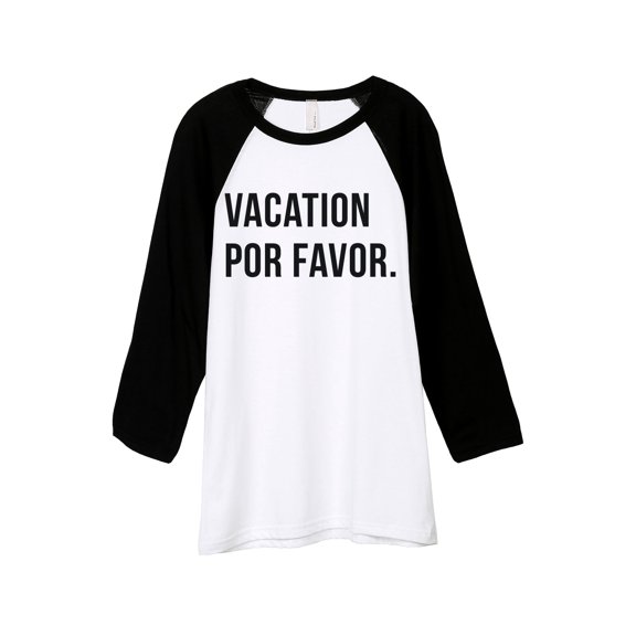 Thread Tank Vacation Por Favor Unisex 3/4 Sleeves Baseball Raglan White Black X-Small