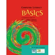 Angle View: Computer Literacy BASICS: A Comprehensive Guide to IC3 (Available Titles Skills Assessment Manager (SAM) - Office 2010), Used [Paperback]