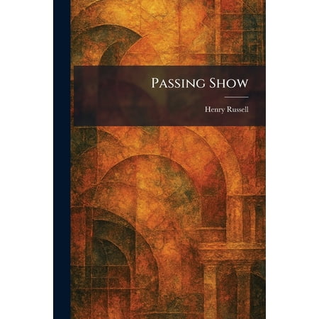 Passing Show (Paperback)