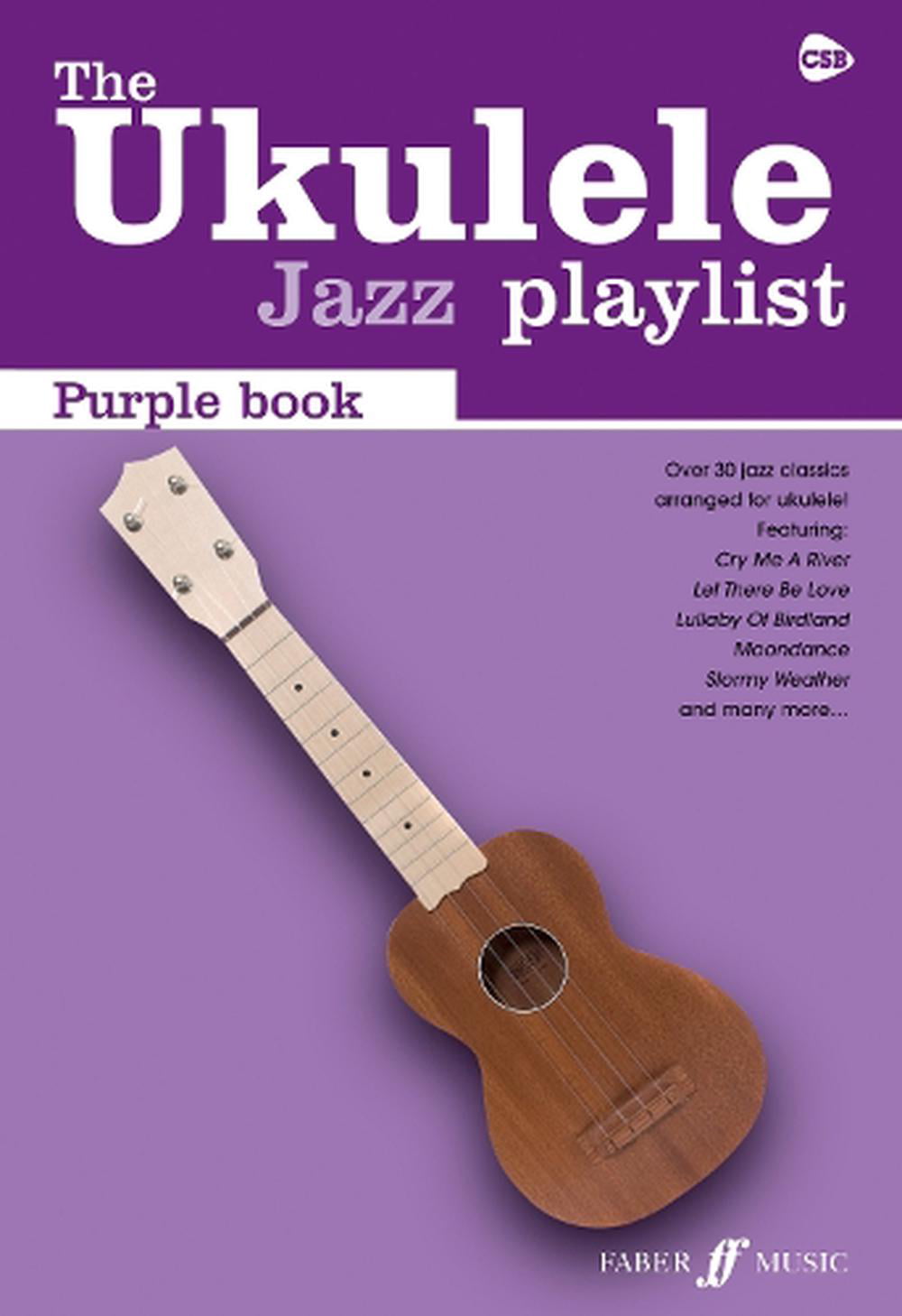 Et bestemt Agnes Gray Isolere The Ukulele Jazz Playlist : Purple Book: (Ukulele Chord Songbook)  (Paperback) - Walmart.com