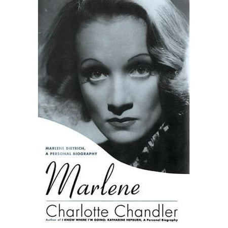 Marlene : Marlene Dietrich, a Personal Biography