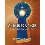 Angle View: Answer To Cancer: A Guide To Living Cancer-Free, Used [Paperback]