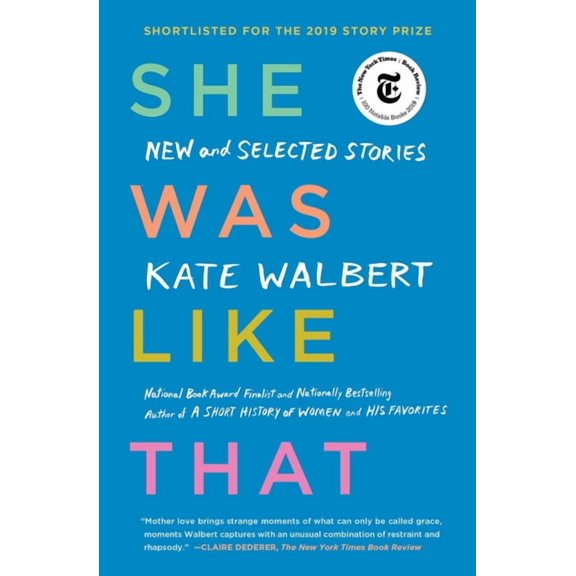 She Was Like That: New and Selected Stories, (Paperback)