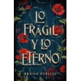 thumbnail image 1 of Libro Lo Fragil Y Lo Eterno Tapa Blanda, Autor Bruno Puelles, Editorial Umbriel, 1 of 2