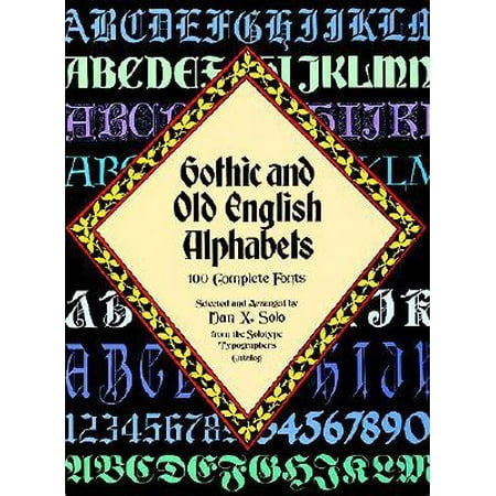 Gothic and Old English Alphabets : 100 Complete