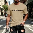 thumbnail image 2 of I Had Potential Shirt I Had Potential T Shirt for Men, 2 of 3