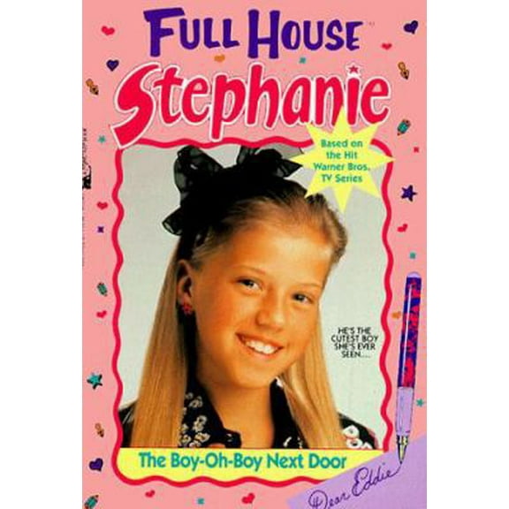 Pre-Owned The Boy-Oh-Boy Next Door (Full House : Stephanie) (Paperback) 0671881213 9780671881214