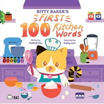 Bitty Baker's First 100 Kitchen Words (English Only), (Hardcover)
