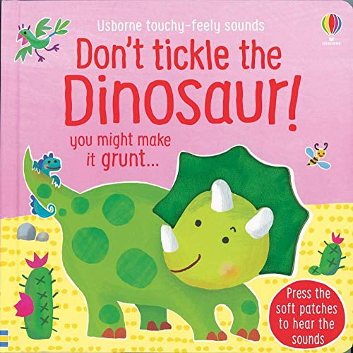 Pre-Owned Usborne Touchy-Feely Sounds : Don't Tickle The Dinosaur! (Unknown) 0794549500 9780794549503