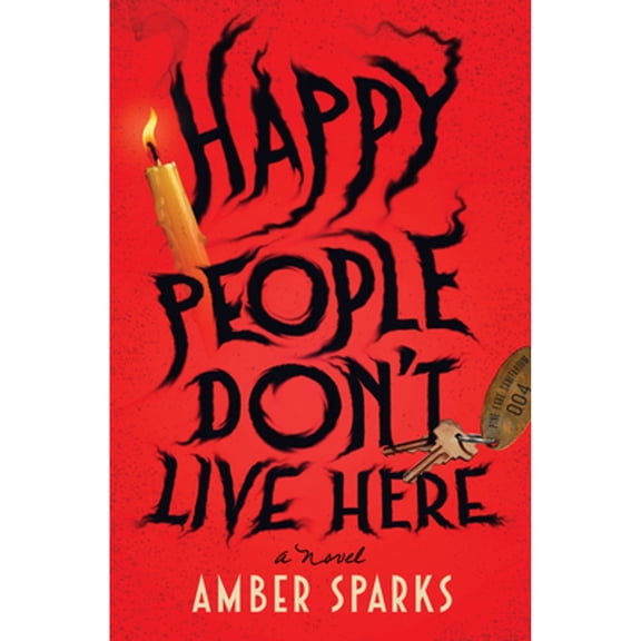 Pre-Owned Happy People Don't Live Here (Hardcover) 1324094397 9781324094395