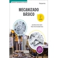 thumbnail image 1 of Mecanizado básico 2a edición, 1 of 2