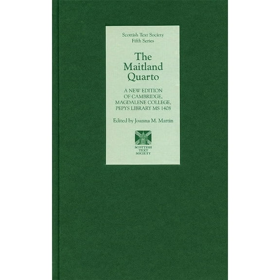 Scottish Text Society Fifth: The Maitland Quarto (Hardcover)