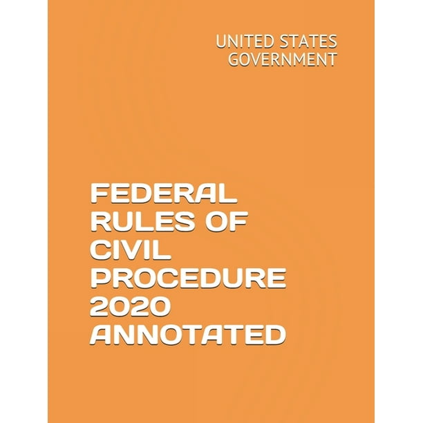 Federal Rules of Civil Procedure 2020 Annotated