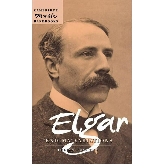 Cambridge Music Handbooks Elgar: Enigma Variations, (Hardcover)