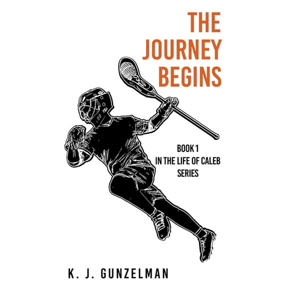The Journey Begins: Book 1 in The Life of Caleb series, (Paperback)