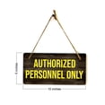 thumbnail image 7 of Authorized Personnel Only 5x10 Hanging Plus Wall or Door Sign | Office DÃ©cor, 7 of 7
