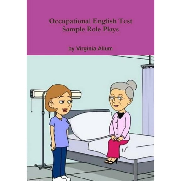 Occupational English Test Sample Role Plays, (Paperback)