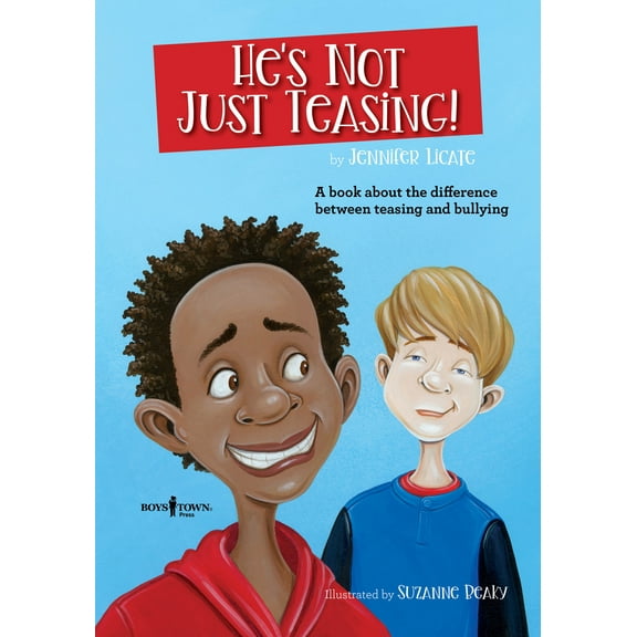 Navigating Friendships: He's Not Just Teasing! : A book about the difference between teasing and bullying (Series #1) (Paperback)