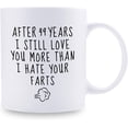 thumbnail image 2 of 49th Wedding Anniversary Mugs for Husband from Wife - After 49 Years I Still Love You More Than I Hate Your Farts Mug - 49 Year Anniversary 11 oz Coffee Mug for Boyfriend Him, 2 of 6