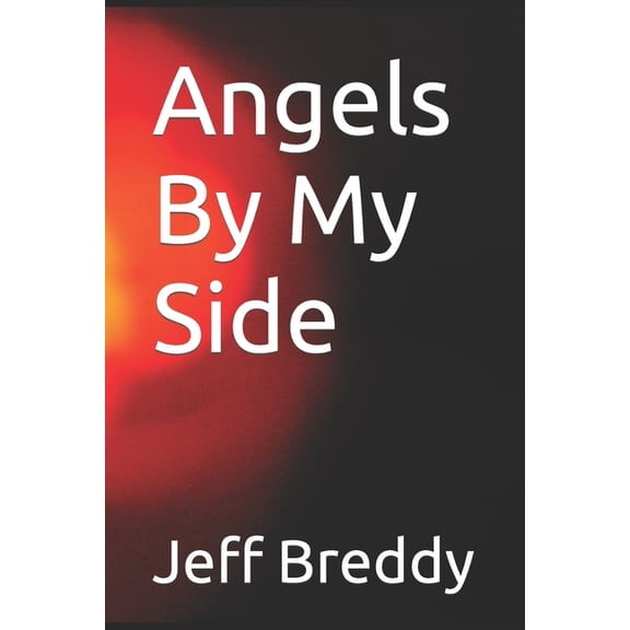 Angels By My Side (Paperback)
