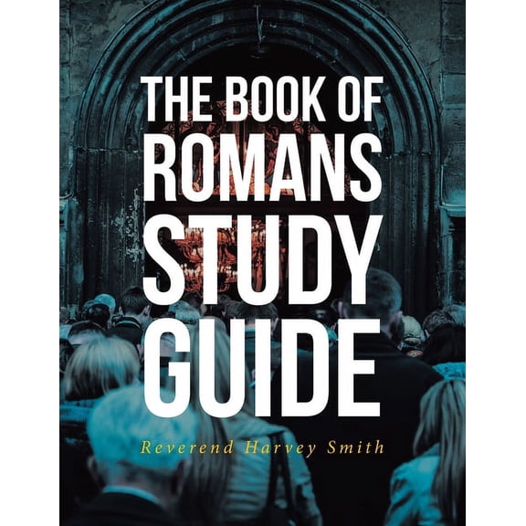 The Book of Romans Study Guide, (Paperback)