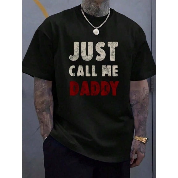 Just Call Me Daddy Dad Father's Day Tee Father Grandfather T-Shirt, Printed Graphic Tee For Men, Summer Casual Short Sleeved Men's Tops T-Shirt