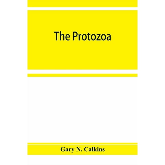 The Protozoa, (Paperback)