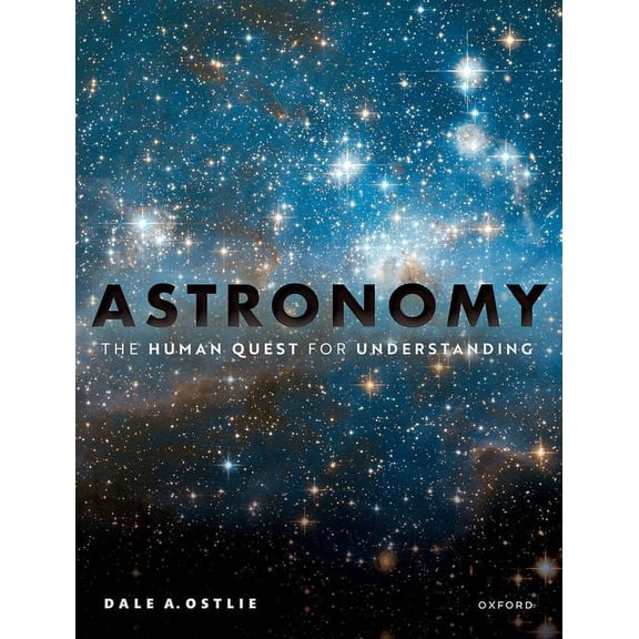 Astronomy: The Human Quest for Understanding, (Paperback)